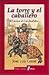 La torre y el caballero: El ocaso de los feudales