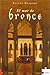 El Mar De Bronce/ The Bronze Sea