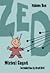 Zed Volume 1