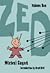 Zed Volume 1