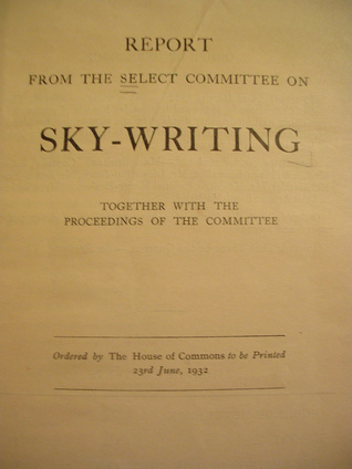 Report From The Select Committee On Sky-Writing (Hardcover)