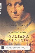 La Princesa de la luz. La sultana de Venecia (Hardcover)