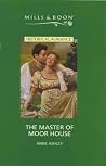 The Master of Moor House The Master of Moor House