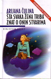 Šta svaka žena triba znat o onin stvarima (Paperback)