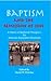 Baptism and the Remission of Sins: A History of Baptismal Thought in the American Restoration Movement
