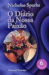 O Diário da Nossa Paixão by Nicholas Sparks