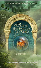De Fire Og Han Som Gjør Galt Verre - Slutten (Hardcover)