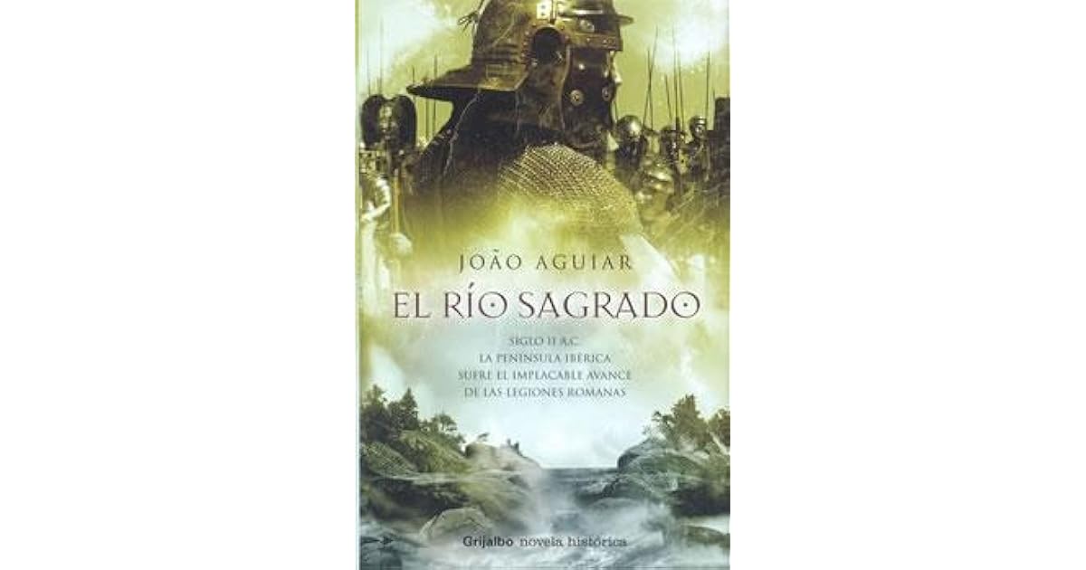 El río sagrado by João Aguiar