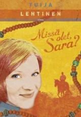 Missä olet, Sara? (Hardcover)