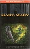 Mary, Mary Mary, Mary