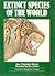 Extinct Species of the World