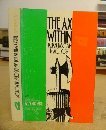 The Ax Within (Modern Scholarship on European History)