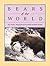 Bears of the World