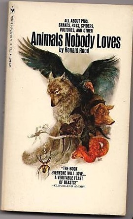 Animals Nobody Loves: The Fascinating Story of "Varmints"