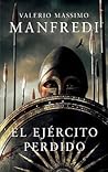 El ejército perdido by Valerio Massimo Manfredi