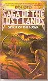 Spirit of the Hawk (Saga of the Lost Lands, #3) Spirit of the Hawk (Saga of the Lost Lands, #3)