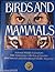 Birds and Mammals