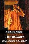The Rosary by Florence L. Barclay