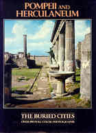 Pompeii & Herculaneum: The Buried Cities (Hardcover)