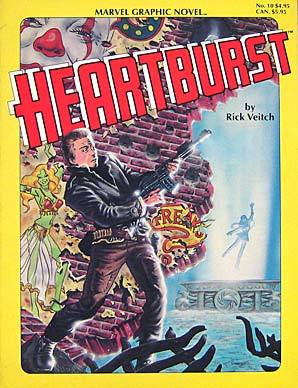 Heartburst (Marvel Graphic Novel, #10)