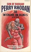 Perry Rhodan No. 59: Interlude on Siliko 5