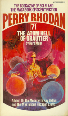 The Atom Hell of Grautier (Perry Rhodan #71)