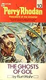 Ghosts of Gol (Perry Rhodan #10)