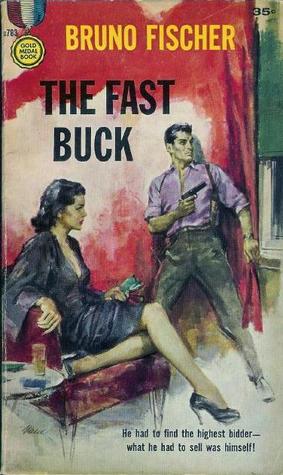 The Fast Buck