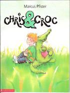 Chris & Croc (Hardcover)