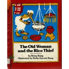 The Old Woman and the Rice Thief (Hardcover)