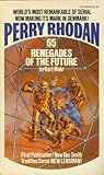 Renegades of the Future (Perry Rhodan #65)