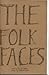 The Folk Faces