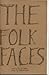 The Folk Faces by Caldwell Linker