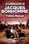 As Atribulações de Jacques Bonhomme by Telmo Marçal
