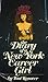 The Diary of a New York Career Girl