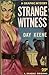 Strange Witness