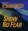 Show No Fear