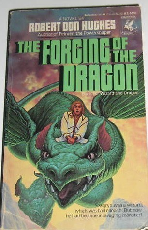 The Forging of the Dragon (Wizard and Dragon, #1)