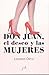 Don Juan, el deseo y las mujeres