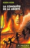 La Conquête de la liberté by Robin Hobb