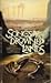 Songs from the Drowned Land...