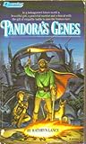 Pandora's Genes by Kathryn Lance