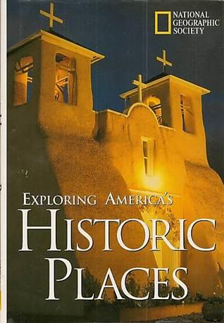 Exploring America's Historic Places (Hardcover)