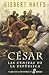 Cesar: Las cenizas de la Re...