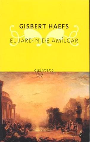 Portada de El jardín de Amílcar, de Gisbert Haefs