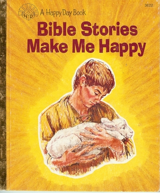 Bible Stories Make Me Happy