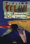 Le etichette delle camicie by Tiziano Sclavi Le etichette delle camicie by Tiziano Sclavi