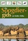 Die Soogdiergids Van Suider-Afrika
