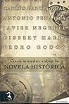 Cinco miradas sobre la novela historica