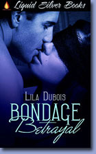 Bondage Betrayal (Kindle Edition)